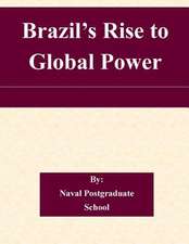 Brazil's Rise to Global Power