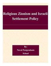 Religious Zionism and Israeli Settlement Policy