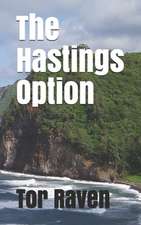 The Hastings Option