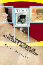 The Individual in Ataturk's Revolution