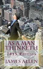 As a Man Thinketh 2015 Edition