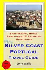 Silver Coast, Portugal Travel Guide