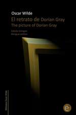 El Retrato de Dorian Gray/The Picture of Dorian Gray