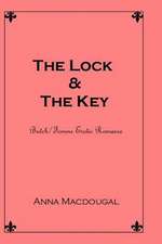 The Lock and the Key Part I