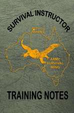 Survival Instructor Training Notes