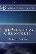 The Guardian Chronicles