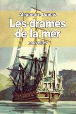 Les Drames de La Mer