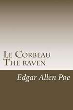 Le Corbeau the Raven