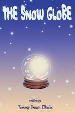 The Snow Globe