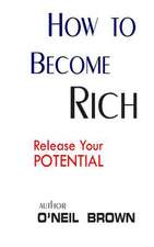 How to Become Rich