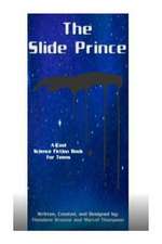 The Slide Prince