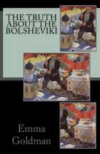 The Truth about the Bolsheviki