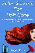 Salon Secrets for Hair Care