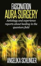 Fascination Aura Surgery