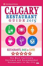 Calgary Restaurant Guide 2015