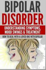 Bipolar Disorder