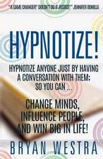 Hypnotize