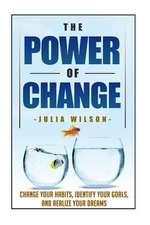 The Power of Change