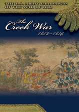 The Creek War 1813-1814