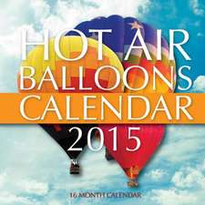 Hot Air Balloons Calendar 2015