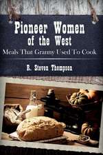 Pioneer Women of the West