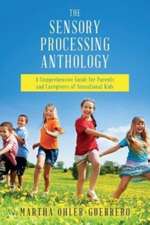 The Sensory Processing Anthology