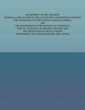 Department of the Treasury Technical Explanation of the Convention and Protocol Between the Governmetn of the United States of America and the Governm