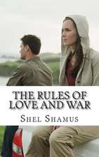 The Rules of Love and War