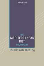 The Mediterranean Diet Food Log Diary