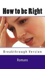 How to Be Right