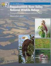 Rappahannock River Valley National Wildlife Refuge Comprehensive Conservation Plan December 2009