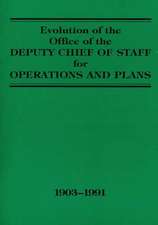 Evolution of the Office of the Deputy Chief of Staff for Operations and Plans