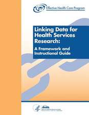 Linking Data for Health Services Research