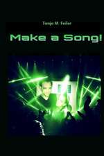 Make a Song!