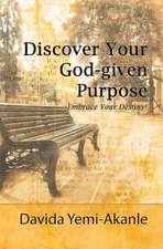 Discover Your God-Given Purpose