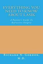 Everything You Need to Know about Lasik