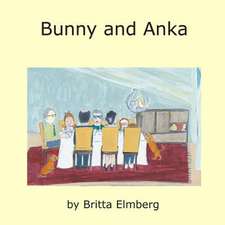 Bunny and Anka