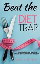 Beat the Diet Trap