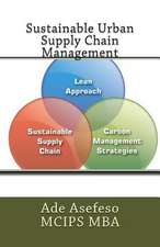 Sustainable Urban Supply Chain Management