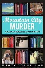 Mountain City Murder - A Hannah Scrabble Cozy Mystery, Large Print Edition