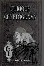 Curious Cryptograms