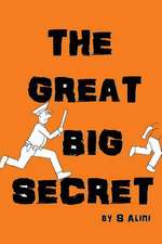 The Great Big Secret