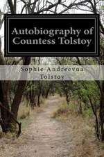 Autobiography of Countess Tolstoy