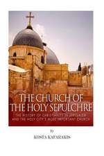 The Church of the Holy Sepulchre