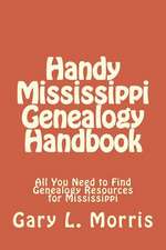 Handy Mississippi Genealogy Handbook