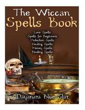 The Wiccan Spells Book