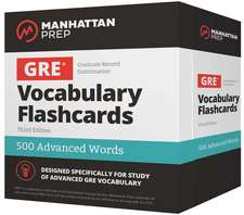 500 Advanced Words: GRE Vocabulary Flashcards