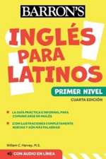 Ingles Para Latinos, Level 1 + Online Audio