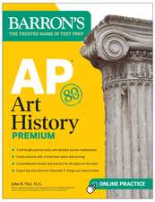 AP Art History Premium, Sixth Edition: 5 Practice Tests + Comprehensive Review + Online Practice