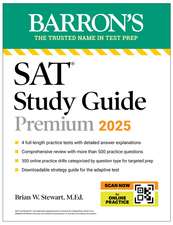 SAT Premium Study Guide 2025: 4 Practice Tests + Comprehensive Review + Online Practice